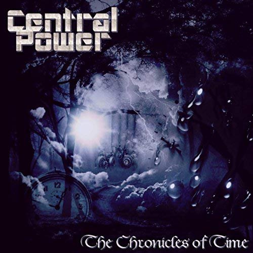 Central Power - The Chronicles Of Time (2018)