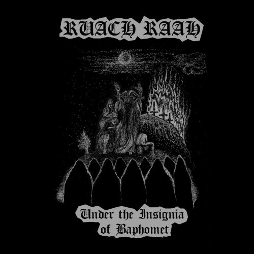 Ruach Raah - Under The Insignia Of Baphomet (2018)