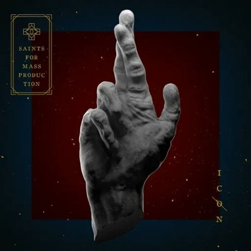 Saints For Mass Production - Icon (EP) (2018)