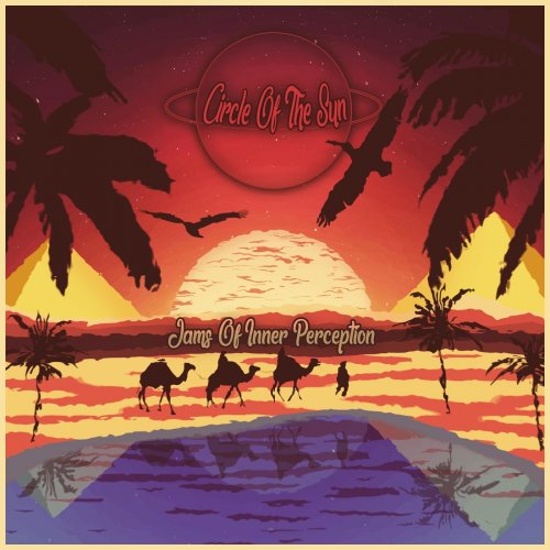 Circle Of The Sun - Jams Of Inner Perception (2018)