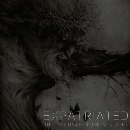 Expatriated - The Last Trace Of The Imprudent (2018)