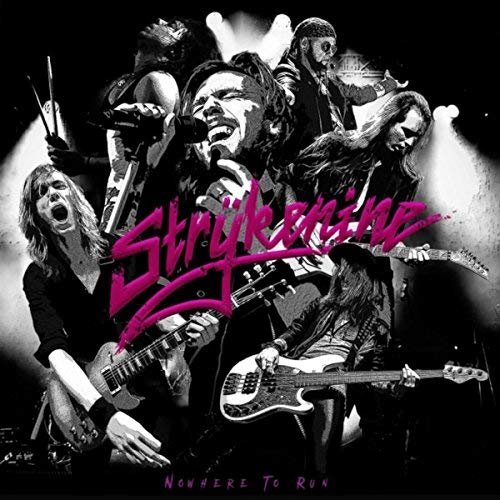 Strÿkenine - Nowhere to Run (2018)