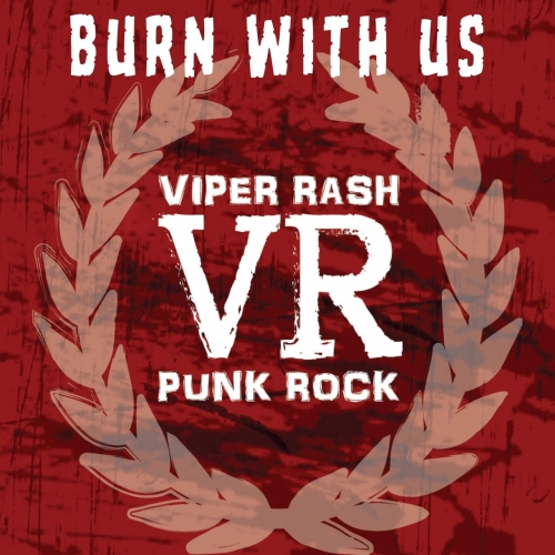 Viper Rash - Burn with Us (2018)