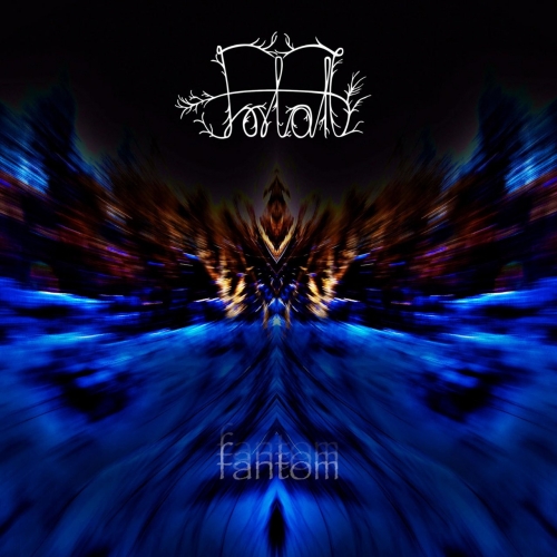 Forlatt - Fantom (2018)