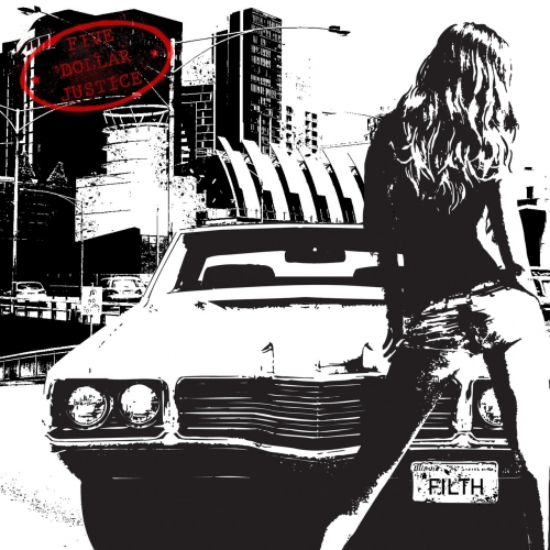 Five Dollar Justice - Filth (EP) (2018)