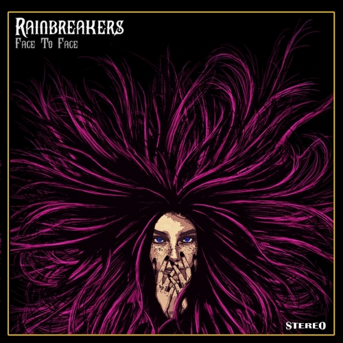 Rainbreakers - Face to Face (2018)