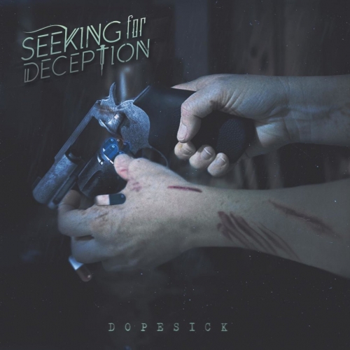 Seeking for Deception - Dopesick (EP) (2018)