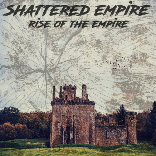 SHATTERED EMPIRE - Rise of the Empire (2018)