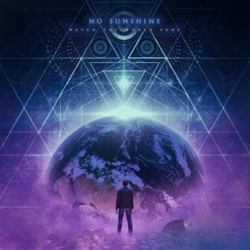 No Sunshine - Watch The World Fade (2018)