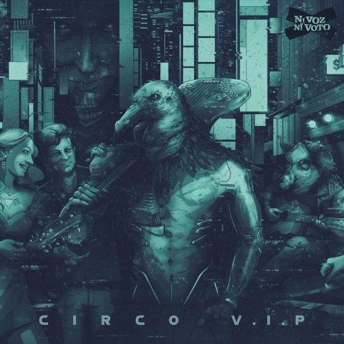 Ni Voz Ni Voto - Circo V.I.P. (2018)