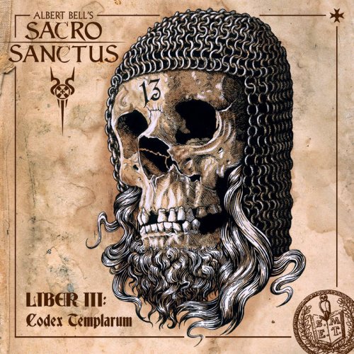 Albert Bell's Sacro Sanctus - Liber III: Codex Templarum (2018)