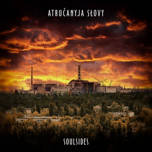 Soulsides - Atručanyja słovy (2018)