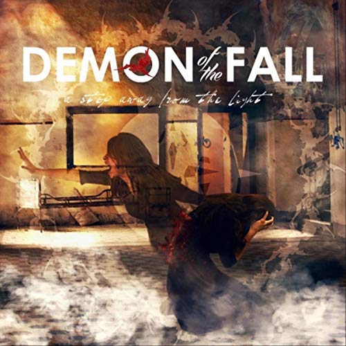 Demon of the Fall - A Step Away from the Light (2018)