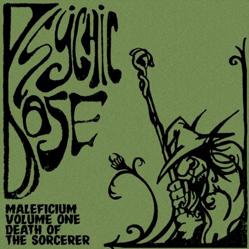 Psychic Dose - Malefecium Volume 1: Death of the Sorcerer (2018)