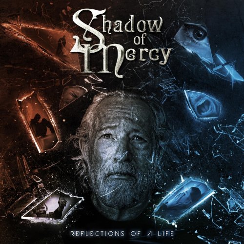 Shadow of Mercy - Reflections of a Life (2018)