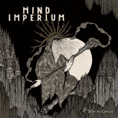 Mind Imperium - Way To Carcosa (2018)