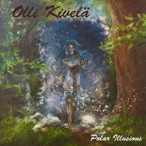 Olli Kivelä - Polar Illusions (2018)