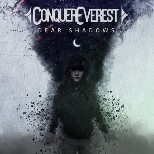 Conquer Everest - Dear Shadows (2018)