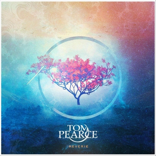 Tom Pearce - Reverie (EP) (2018)
