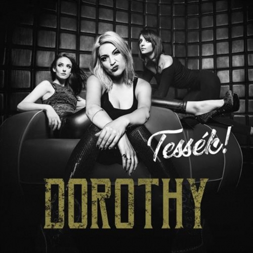 Dorothy - Tessék! (2018)