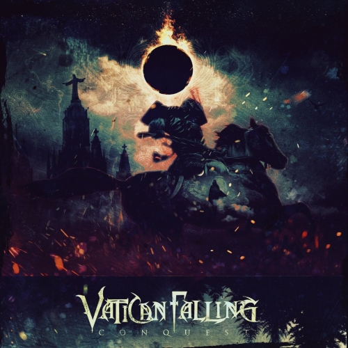 Vatican Falling - Conquest (2018)