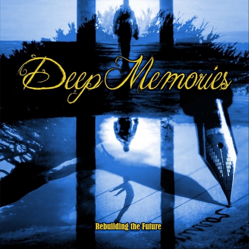 Deep Memories - Rebuilding the Future (2018)