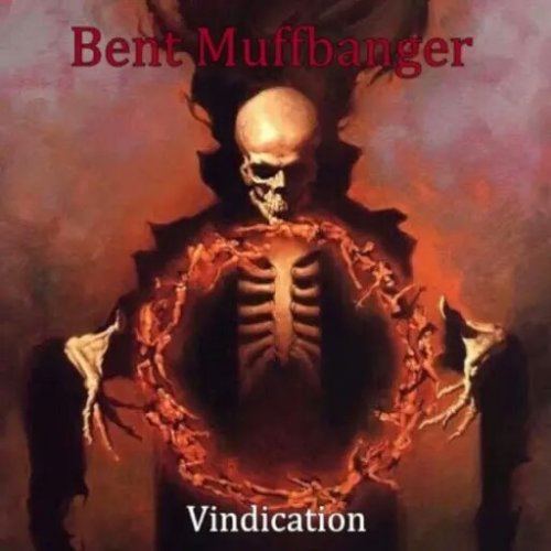 Bent Muffbanger - Vindication (2018)