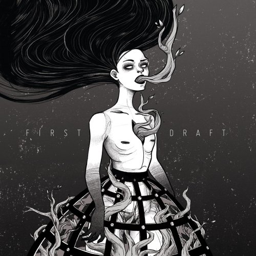 First Draft - Irony And Smiles (2018)