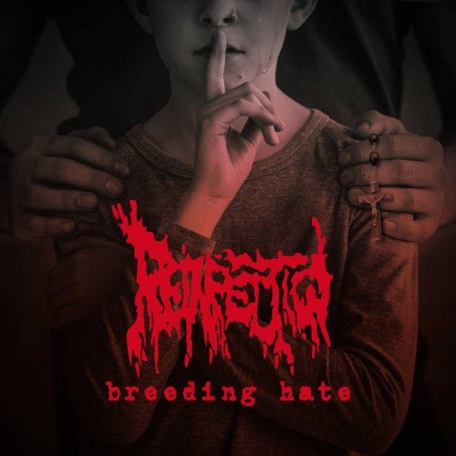 Reinfection - Breeding Hate (2018)