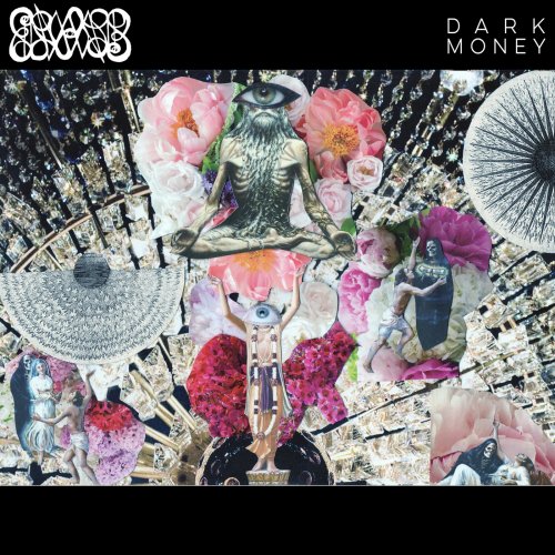 Elagabalus - Dark Money (2018)