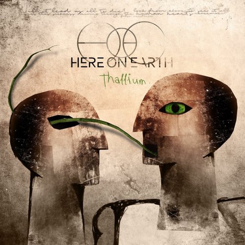 Here on Earth - Thallium (2018)