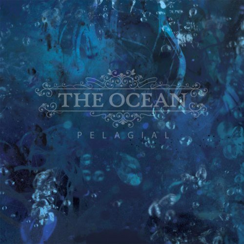 The Ocean - Реlаgiаl [2СD] (2013)