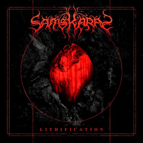 Samskaras - Lithification (EP) (2018)