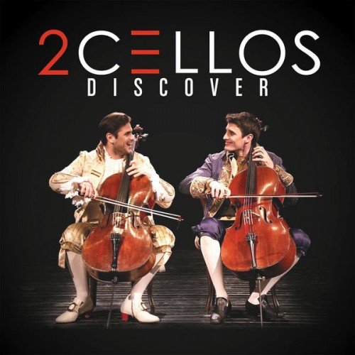 2Cellos - Discography (2011-2018)