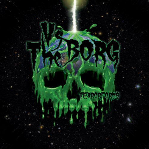 Vs the Borg - Terrorforms (2018)