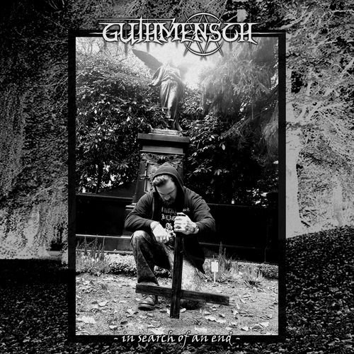 Guthmensch - In Search of an End (2018)