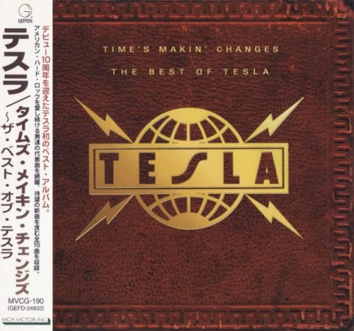 Tesla - Тimе's Маkin' Сhаngеs: Тhе Веst Оf Теslа [Jараnеsе Еditiоn] (1995)