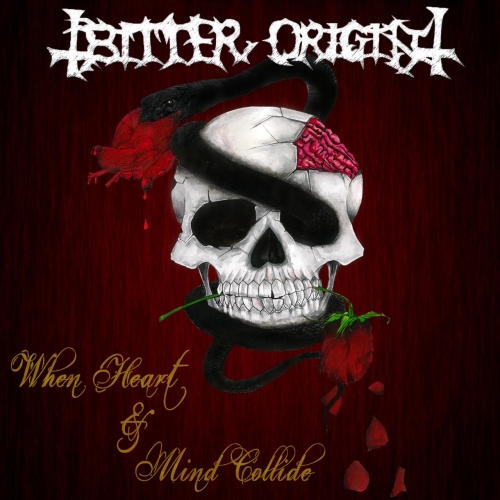 Bitter Origin - When Heart & Mind Collide (2018)