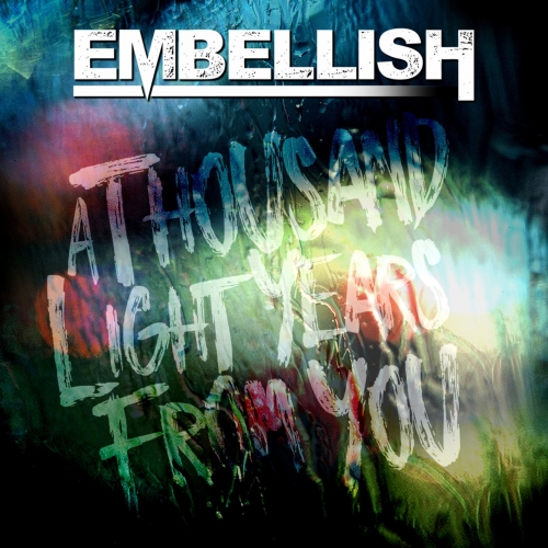Embellish - A Thousand Lightyears from You (2018)