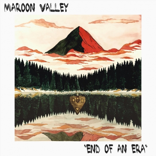 Maroon Valley - End of an Era (EP) (2018)