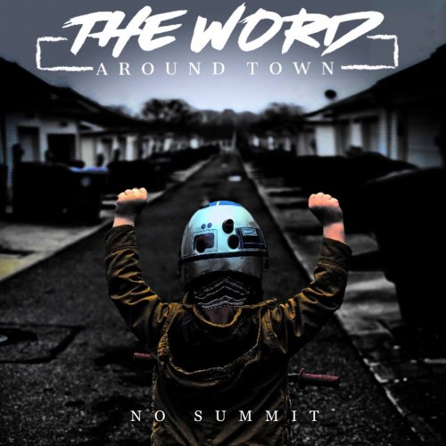 The Word Around Town - No Summit (EP) (2018)