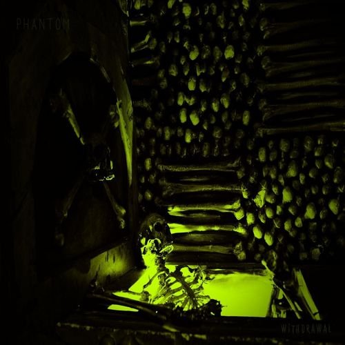 Phantom - Withdrawal (2018)