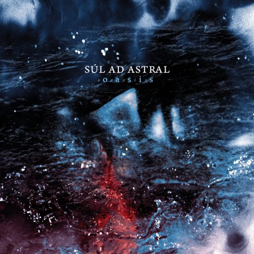 Sul ad Astral - Oasis (2018)