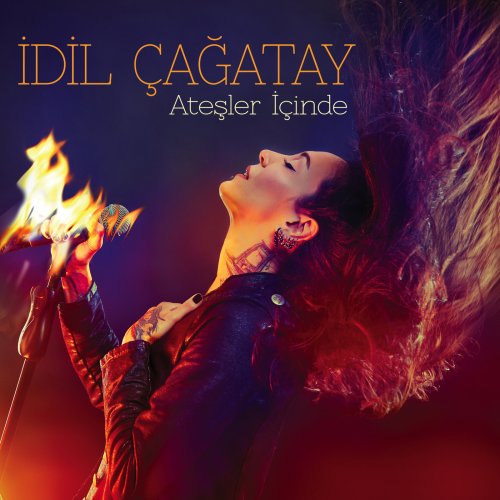 İdil Çağatay - Ateşler İçinde (2018)