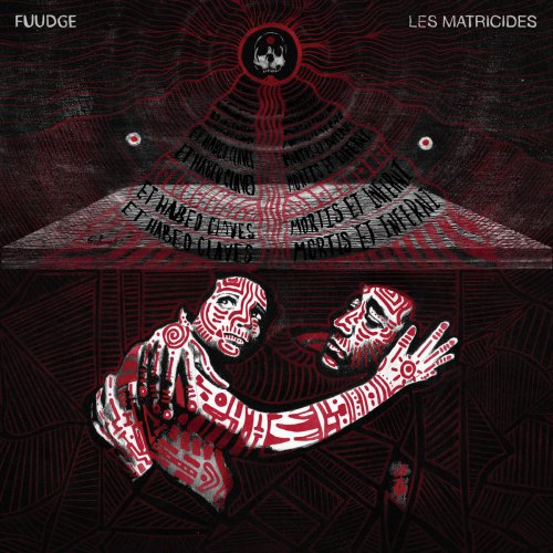 FUUDGE - Les Matricides (2018)