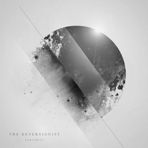 The Reversionist - Sublimity (2018)