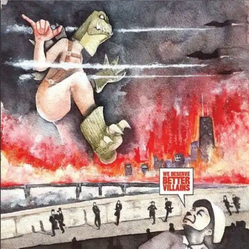 Illegal Smile - We Deserve Better Villains (2018)