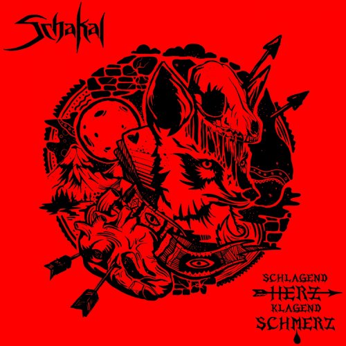 Schakal - Schlagend Herz Klagend Schmerz (2018)