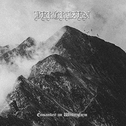 Bergrizen - Einsamkeit im Wintersturm (2018)