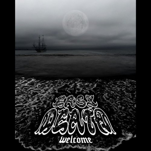 Easy Death - Welcome (2018)